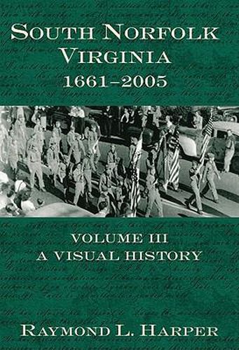 Cover image for South Norfolk, Virginia, 1661-2005: A Visual History