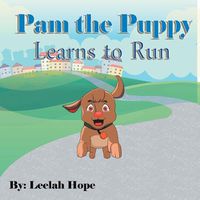 Cover image for Pam the Puppy Learns to Run