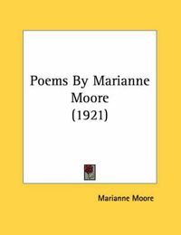 Cover image for Poems by Marianne Moore (1921)