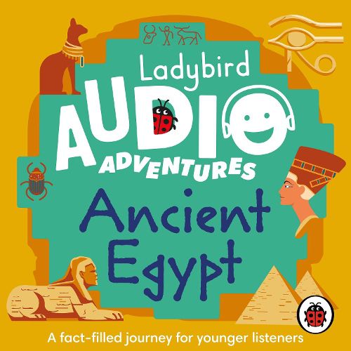 Cover image for Ancient Egypt: Ladybird Audio Adventures