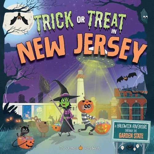 Cover image for Trick or Treat in New Jersey: A Halloween Adventure Through the Garden State