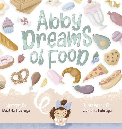 Cover image for Abby dreams of food