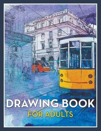 Cover image for Drawing Book For Adults