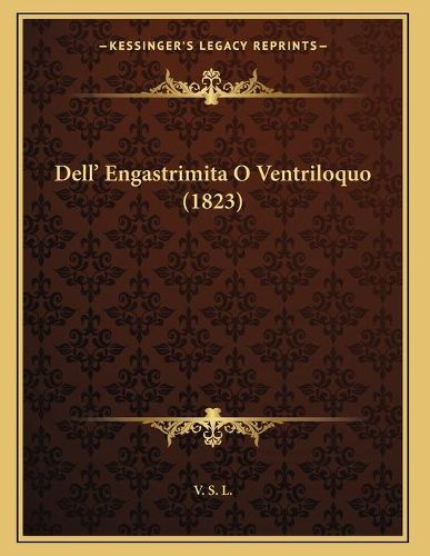 Cover image for Dell' Engastrimita O Ventriloquo (1823)