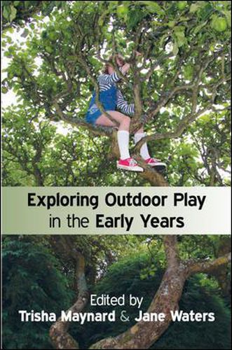 Cover image for Exploring Outdoor Play in the Early Years