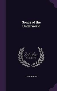 Cover image for Songs of the Underworld