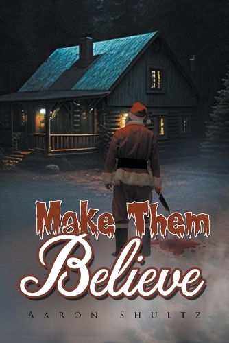 Cover image for Make Them Believe