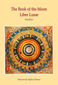 Cover image for The Book of the Moon: Liber Lunae