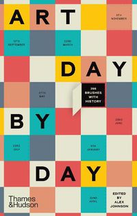 Cover image for Art Day by Day: 366 Brushes with History