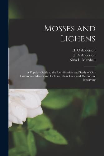 Mosses and Lichens