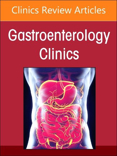 Pancreatic Disease, An Issue of Gastroenterology Clinics of North America: Volume 54-1