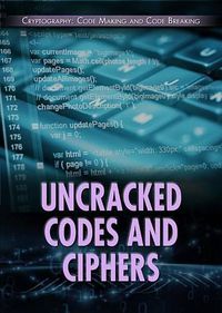 Cover image for Uncracked Codes and Ciphers