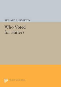 Cover image for Who Voted for Hitler?