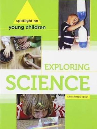 Cover image for Spotlight on Young Children: Exploring Science
