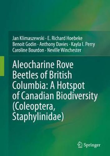 Cover image for Aleocharine Rove Beetles of British Columbia: A Hotspot of Canadian Biodiversity (Coleoptera, Staphylinidae)