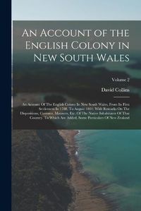 Cover image for An Account of the English Colony in New South Wales