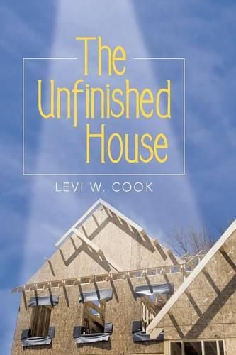 Cover image for The Unfinished House