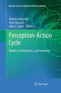 Cover image for Perception-Action Cycle: Models, Architectures, and Hardware