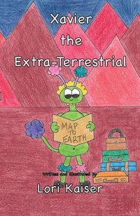 Cover image for Xavier the Extra-Terrestrial