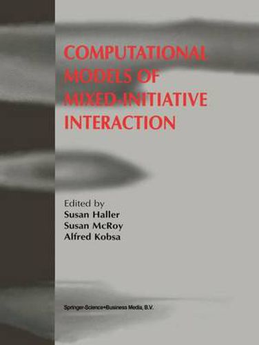 Cover image for Computational Models of Mixed-Initiative Interaction