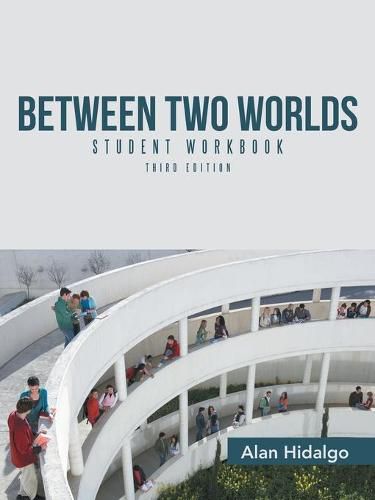 Cover image for Between Two Worlds Student Workbook