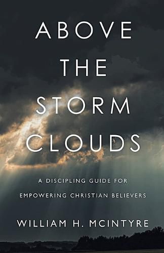 Cover image for Above The Storm Clouds