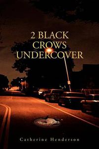 Cover image for 2 Black Crows Undercover