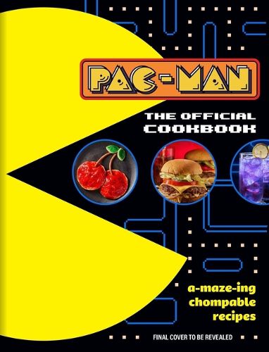 PAC-MAN: The Official Cookbook