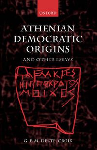 Cover image for Athenian Democratic Origins: and Other Essays