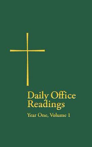 Cover image for Daily Office Readings Year 1: Volume1