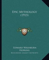 Cover image for Epic Mythology (1915)