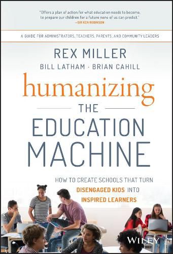 Cover image for Humanizing the Education Machine - How to Create Schools That Turn Disengaged Kids Into Inspired Learners