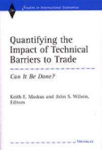 Cover image for Quantifying the Impact of Technical Barriers to Trade: Can it be Done?