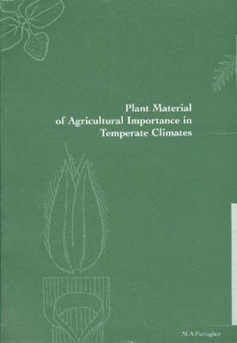 Cover image for Plant Material of Agricultural Importance in Temperate Climates