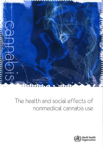 The health and social effects of non-medical cannabis use