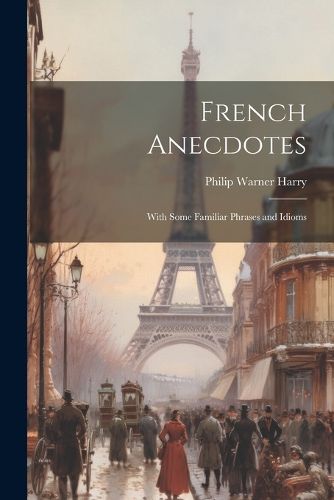 Cover image for French Anecdotes
