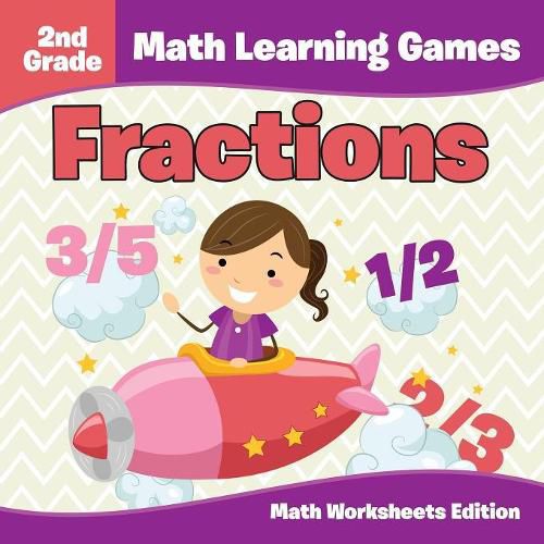 Cover image for 2nd Grade Math Learning Games: Fractions Math Worksheets Edition