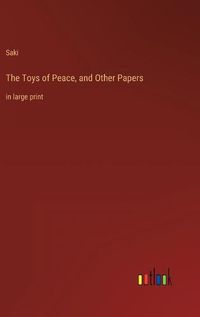 Cover image for The Toys of Peace, and Other Papers