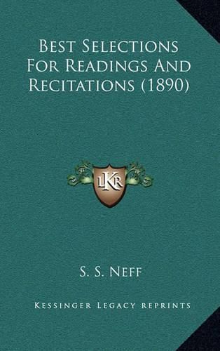 Cover image for Best Selections for Readings and Recitations (1890)