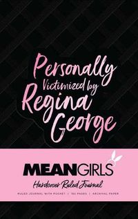 Cover image for Mean Girls Hardcover Ruled Journal