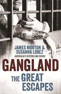 Cover image for Gangland: The Great Escapes