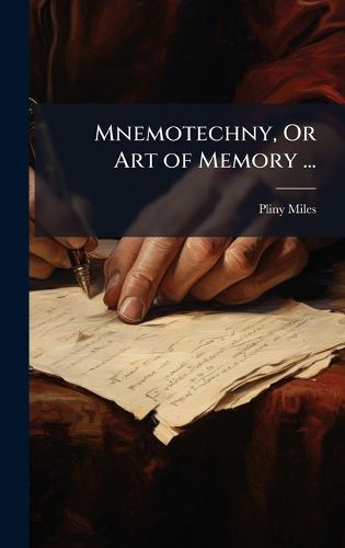 Cover image for Mnemotechny, Or Art of Memory ...
