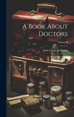 Cover image for A Book About Doctors; Volume II