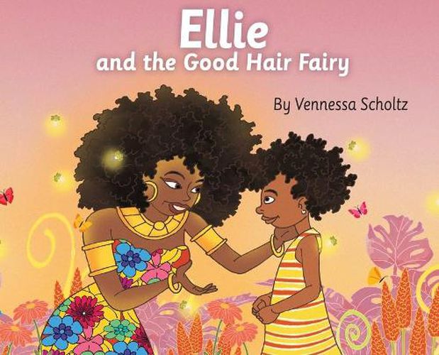 Cover image for Ellie and the Good Hair Fairy