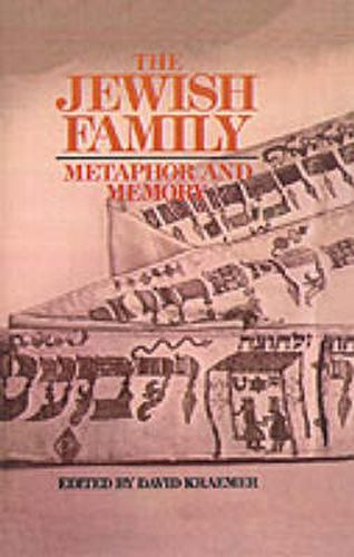 Cover image for The Jewish Family: Metaphor and Memory