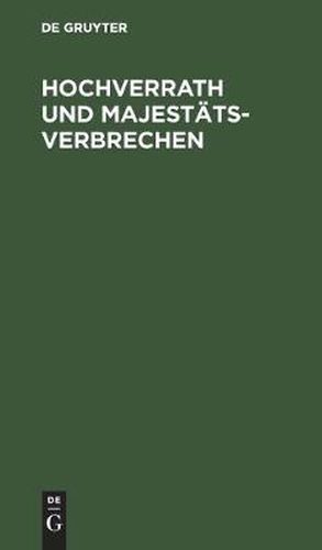 Cover image for Hochverrath Und Majestatsverbrechen: Das Crimen Majestatis Der Roemer