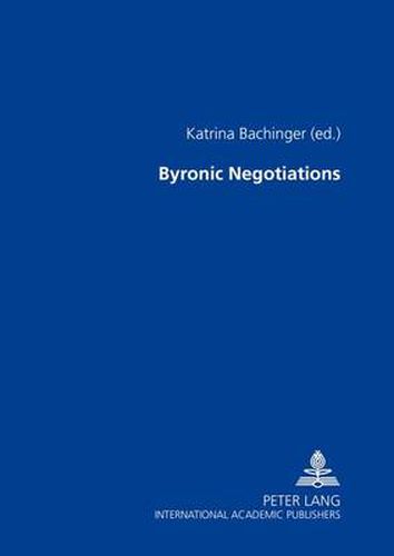 Cover image for Byronic Negotiations