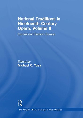 Cover image for National Traditions in Nineteenth-Century Opera, Volume II