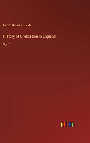 Cover image for History of Civilization in England