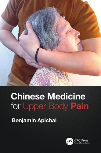 Cover image for Chinese Medicine for Upper Body Pain